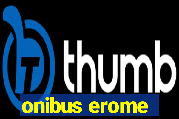 onibus erome